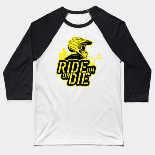 Ride Or Die Baseball T-Shirt